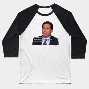 Sue Me-Micheal Scott Baseball T-Shirt